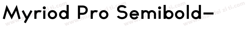 Myriod Pro Semibold字体转换